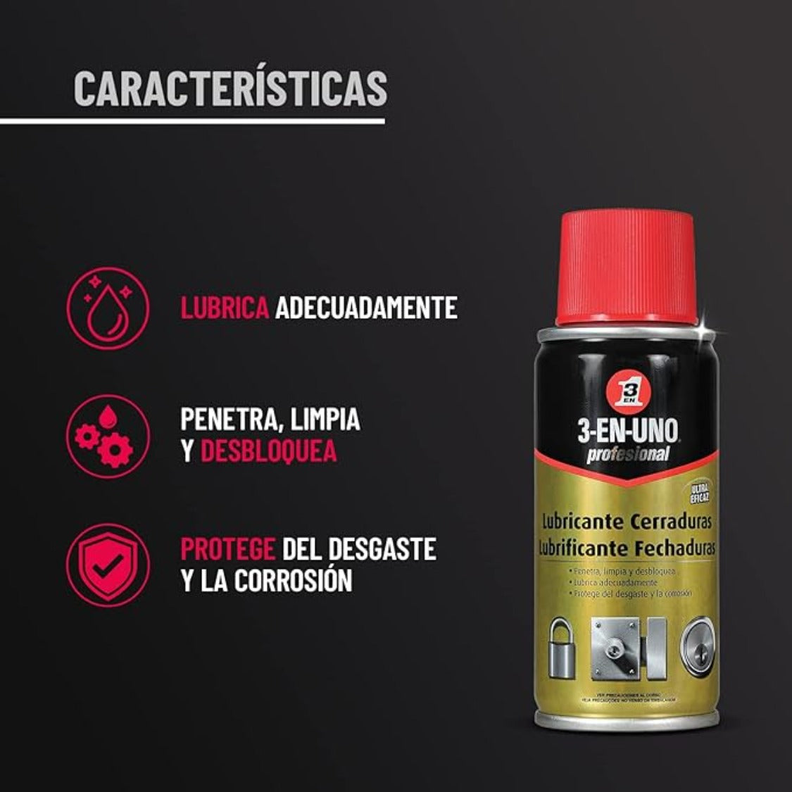 3 EN 1 LUBRICANTE DE CERRADURAS